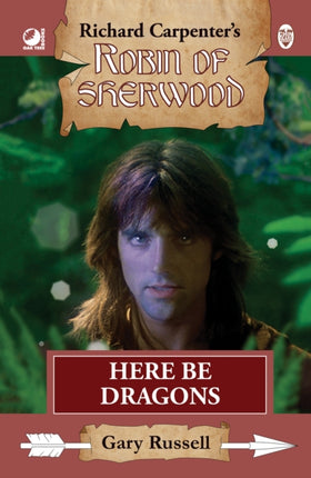 Robin of Sherwood  Here Be Dragons