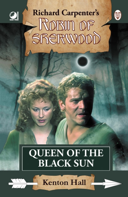 Robin of Sherwood  Queen of the Black Sun