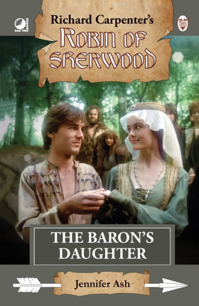 Robin of Sherwood  The Barons Daughter