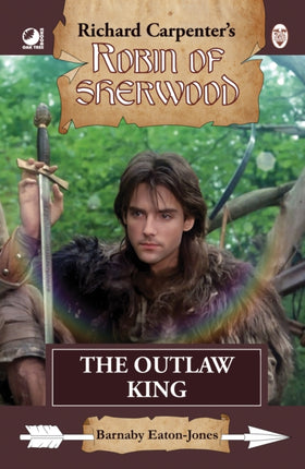 Robin of Sherwood  The Outlaw King