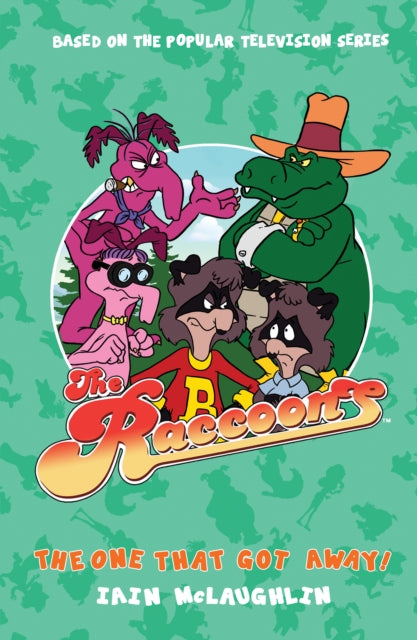 The Raccoons  The One That Got Away