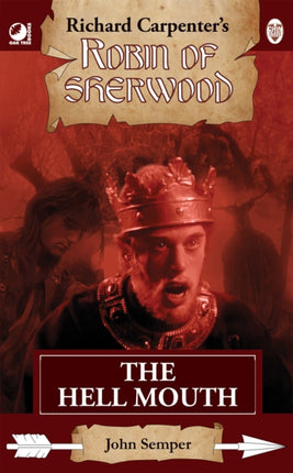 Robin of Sherwood  The Hell Mouth