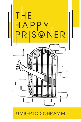 The Happy Prisoner