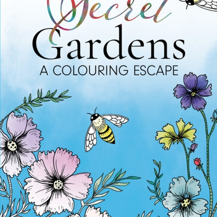 Secret Gardens  A Colouring Escape