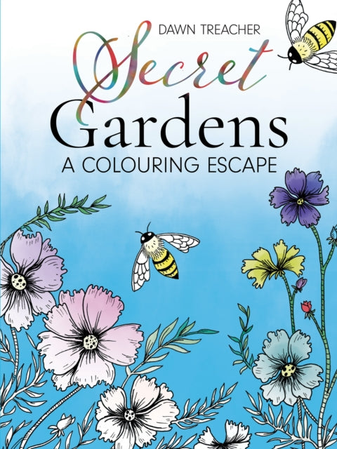Secret Gardens  A Colouring Escape