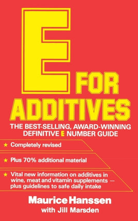 E for Additives Completely Revised Bestselling Number Guide
