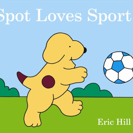 Spot Loves Sport