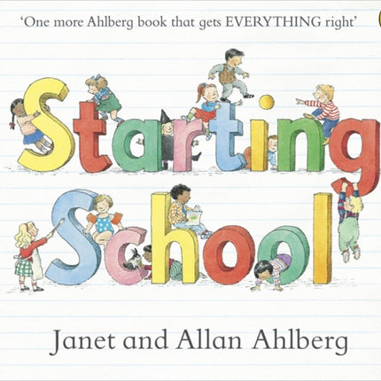 Starting School: The timeless picture book for new school starters