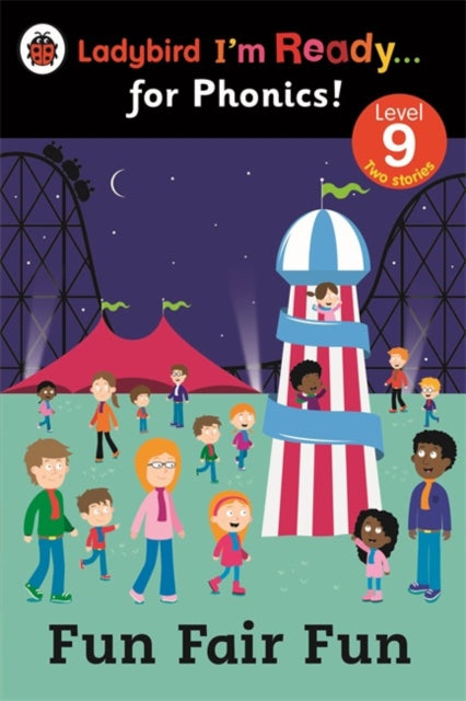 Fun Fair Fun Ladybird Im Ready for Phonics Level 9