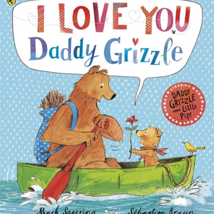 I Love You Daddy Grizzle