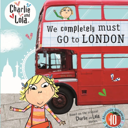 Charlie and Lola: We Completely Must Go to London