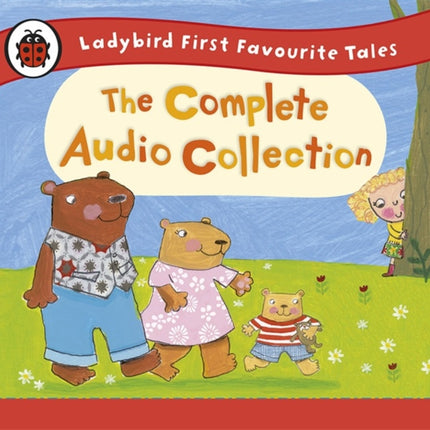 Ladybird First Favourite Tales: The Complete Audio Collection