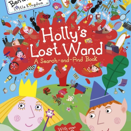 Ben and Holly's Little Kingdom: Holly's Lost Wand - A Search-and-Find Book