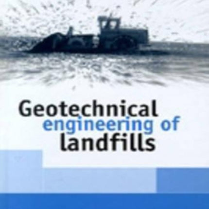 Geotechnical Engineering of Landfills