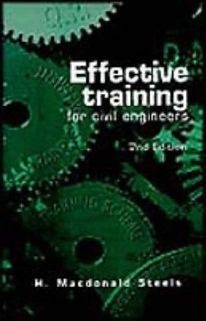 Effective Training for Civil Engineers, 2nd edition