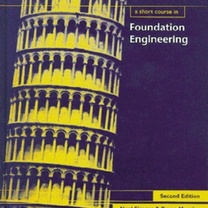 A Short Course in Foundation Engineering