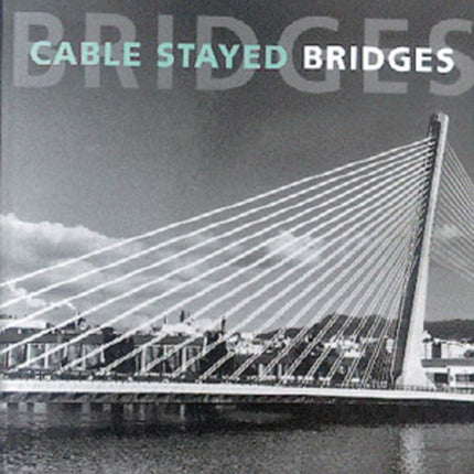 Cablestayed Bridges