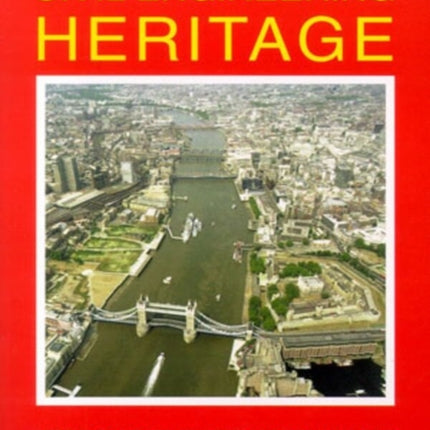 Civil Engineering Heritage: London and the Thames Valley