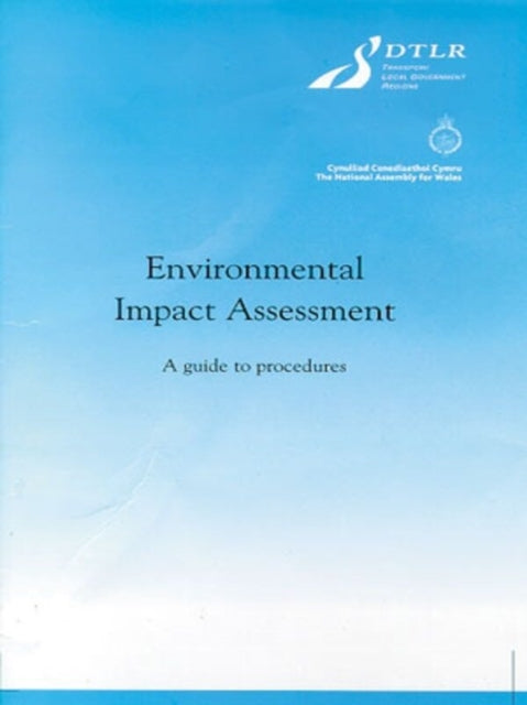 Environmental Impact Assessment: A guide to procedures