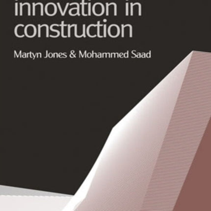 Managing Innovation in Construction