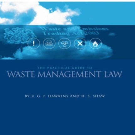 The Practical Guide to Waste Management Law