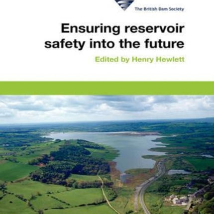 Ensuring Reservoir Safety into the Future