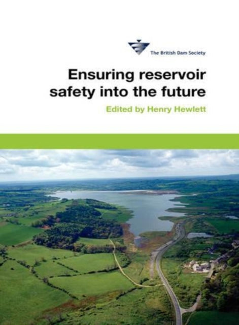 Ensuring Reservoir Safety into the Future