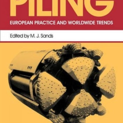 Piling: European practice and worldwide trends