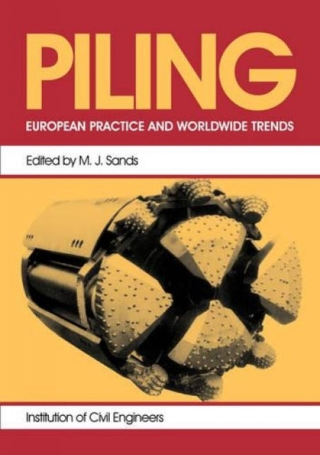 Piling: European practice and worldwide trends