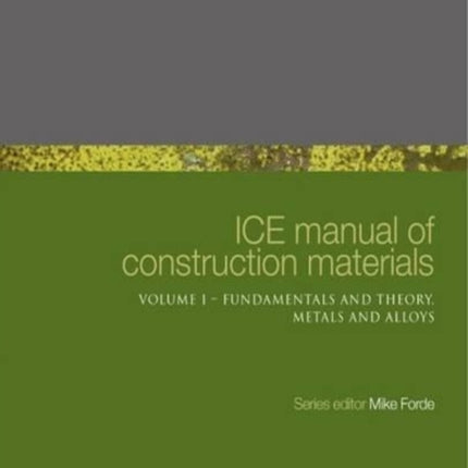 ICE Manual of Construction Materials - 2 volume set