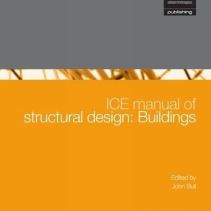 ICE Manual of Structural Design: Buildings