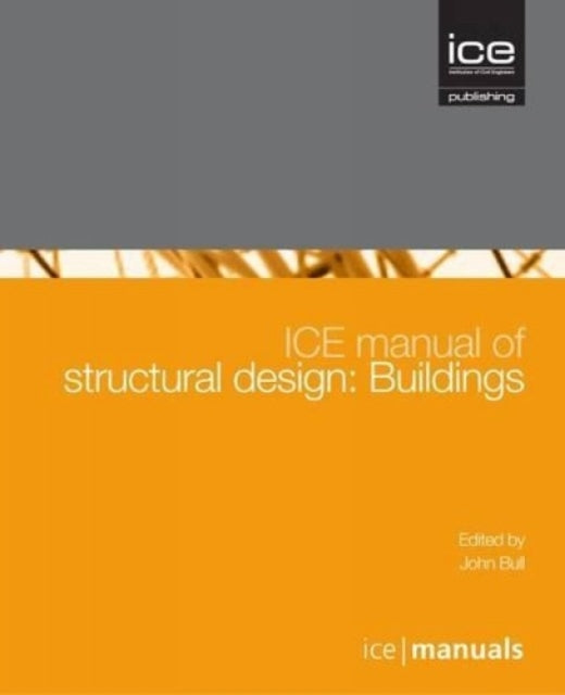 ICE Manual of Structural Design: Buildings