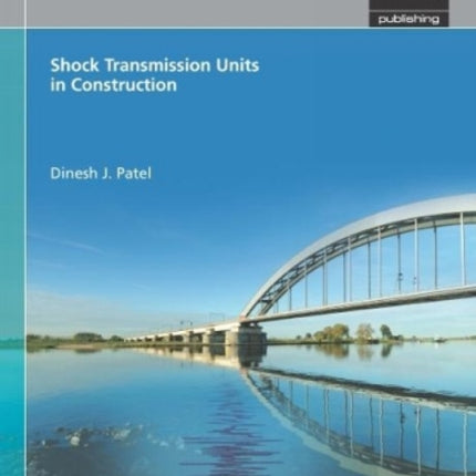 Shock Transmission Units in Construction