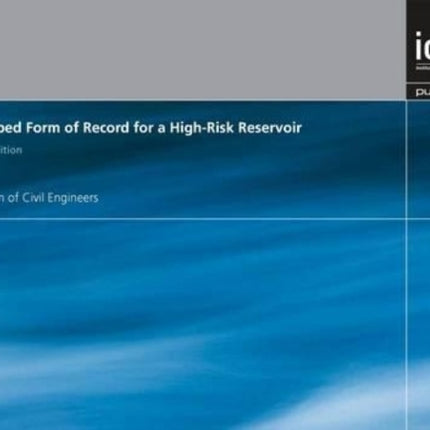 Prescribed Form of Record for a Large Raised Reservoir