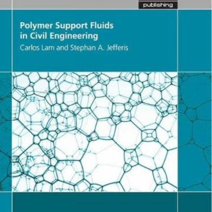 Polymer Support Fluids in Civil Engineering