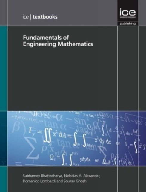 Fundamentals of Engineering Mathematics (ICE Textbook series)