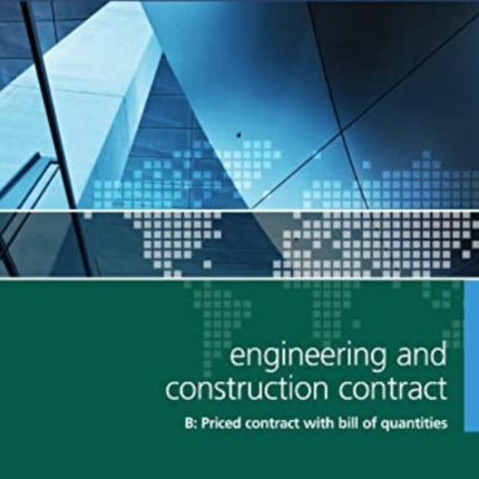 NEC3 Engineering and Construction Contract Option B: Price contract with bill of quantitities