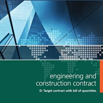 NEC3 Engineering and Construction Contract Option D: Target contract with bill of quantities