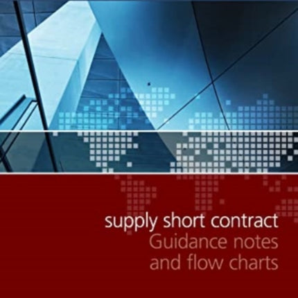 NEC3 Supply Short Contract Guidance Notes and Flow Charts