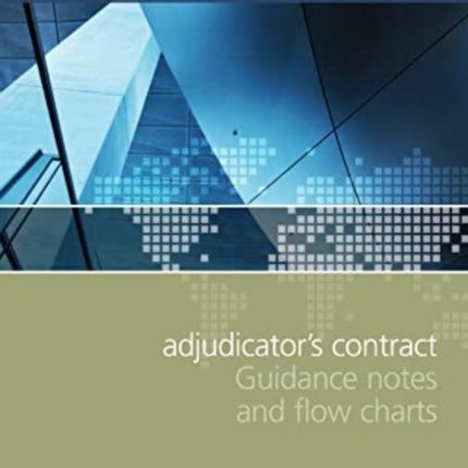 NEC3 Adjudicator's Contract Guidance Notes and Flow Charts