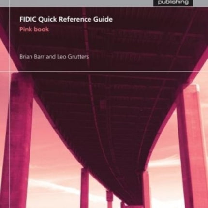 FIDIC Quick Reference Guide: Pink Book