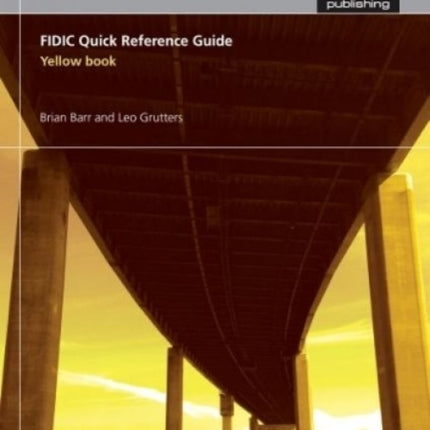 FIDIC Quick Reference Guide Yellow Book