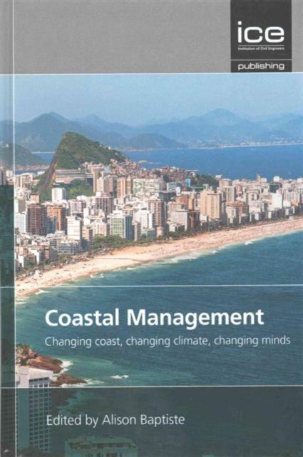 Coastal Management: Changing coast, changing climate, changing minds