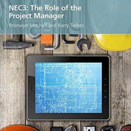 NEC3: The Role of the Project Manager