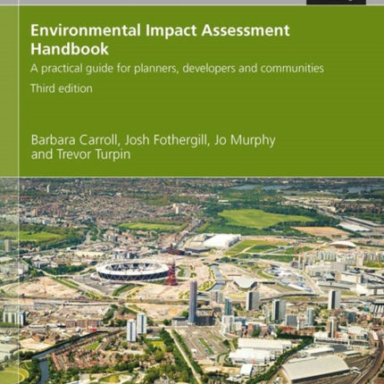 Environmental Impact Assessment Handbook: A practical guide for planners, developers and communities