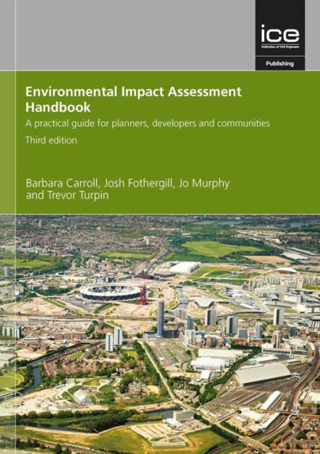 Environmental Impact Assessment Handbook: A practical guide for planners, developers and communities