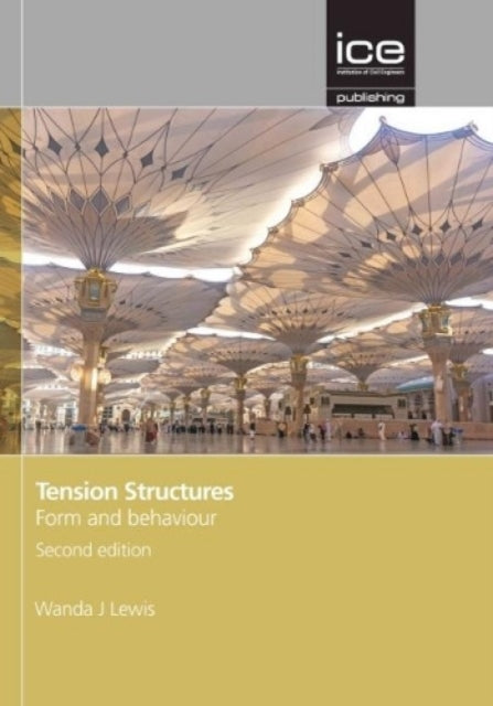 Tension Structures: Form and behaviour