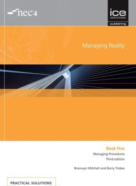 Managing Reality, Third edition. Book 5:  Managing procedures