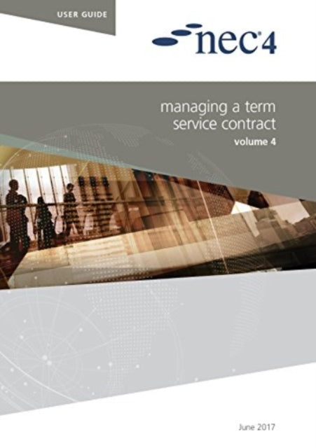 NEC4: Managing a Term Service Contract