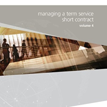 NEC4: Managing a Term Service Short Contract